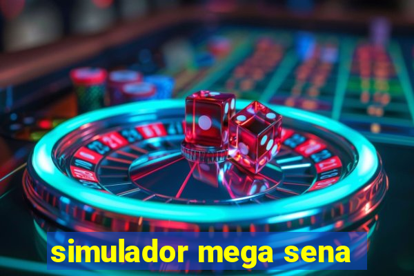 simulador mega sena